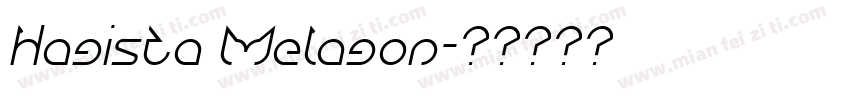 Hagista Melagon字体转换